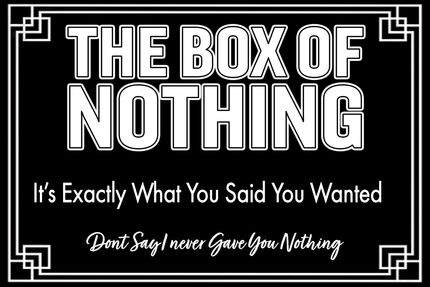 The Box Of Nothing