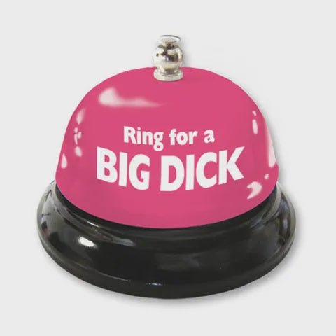 Ring For Big Dick Table Bell