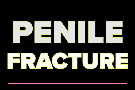 Penile Fracture