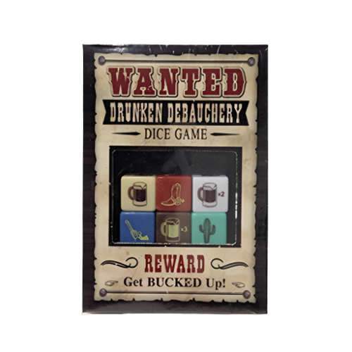 Wanted Drunken Debauchery Dice